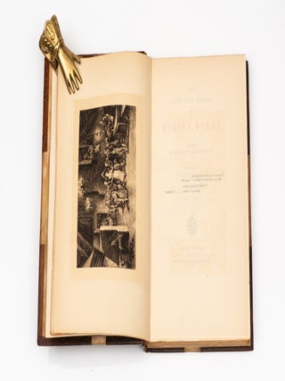 The Life and Works of Robert Burns