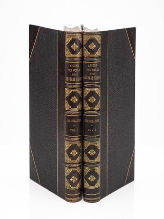 Item #3406 Around the World with General Grant. John Russel Young